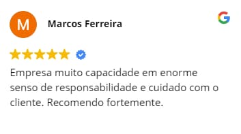 Marcos Ferreira - Empresa muito capacidade em enorme senso de responsabilidade e cuidado com o cliente. Recomendo fortemente.